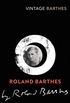 Roland Barthes by Roland Barthes (English Edition)