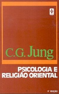 Psicologia e Religio Oriental