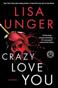 Crazy Love You: A Novel (English Edition)