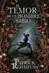 El temor de un hombre sabio (Crnica del asesino de reyes 2) (Spanish Edition)