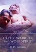 Celtic Warrior & Wolf Spirit
