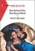 Reclaimed for His Royal Bed (English Edition)