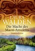 Die Macht des Maori-Amuletts: Neuseelandroman (German Edition)