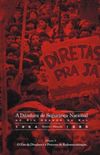 A Ditadura de Segurana Nacional no Rio Grande do Sul (1964-1985): Histria e Memria - Volume 4