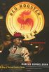 The Red Rooster Cookbook: The Story of Food and Hustle in Harlem