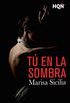 T en la sombra (HQ) (Spanish Edition)