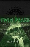 Twin Peaks : The Final Dossier