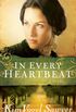 In Every Heartbeat (My Heart Remembers Book #2) (English Edition)
