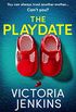 The Playdate: An absolutely gripping and unputdownable psychological thriller (English Edition)