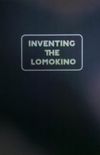 Inventing The Lomokino