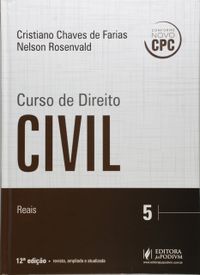 Curso de Direito Civil. Reais - Volume 5