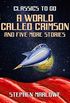 A World Called Crimson and five more stories (Classics To Go) (English Edition)