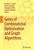 Gems of Combinatorial Optimization and Graph Algorithms (English Edition)