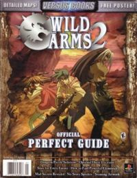 Wild Arms 2 Official Perfect Guide