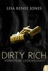 Dirty Rich - Verbotene Leidenschaft (New York Office Romance 1) (German Edition)