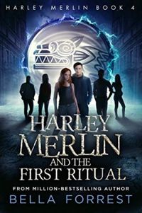 Harley Merlin and the First Ritual