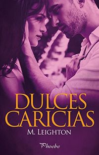 Dulces caricias (Pretty n 2) (Spanish Edition)