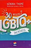 30 Artistas LGBTQ+ Incrveis