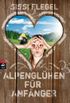 Alpenglhen fr Anfnger (German Edition)