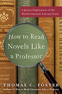 How To Read Novels Like a Professor