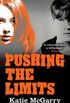 Pushing the Limits (A Pushing the Limits Novel) (English Edition)
