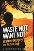 Waste Not, Want Not: Number 130 in Series (The Destroyer) (English Edition)