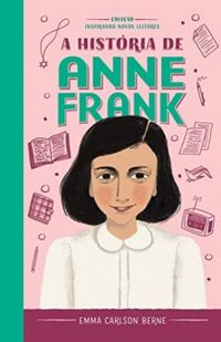 A histria de Anne Frank (Inspirando Novos Leitores)