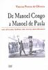 De Manoel Congo a Manoel de Paula