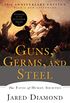 Guns, Germs, and Steel: The Fates of Human Societies (English Edition)