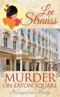 Murder on Eaton Square: a cozy historical mystery