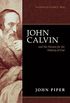 John Calvin and His Passion for the Majesty of God (Foreword by Gerald L. Bray) (English Edition)