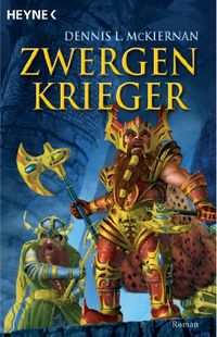 Zwergenkrieger: Roman (Die Zwergen-Saga 3) (German Edition)