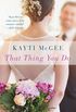 That Thing You Do: A Novel