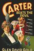 Carter Beats the Devil (English Edition)