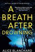 A Breath After Drowning (English Edition)