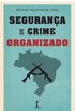 Segurana e crime organizado