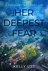 Her Deepest Fear: A Suspense-Filled Small Town Thriller (Rosemary Run Book 1) (English Edition)