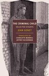 The Criminal Child: Selected Essays (New York Review Books Classics) (English Edition)