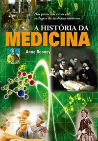 A Histria da Medicina