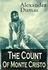 The Count of Monte Cristo (Illustrated): Historical Adventure Classic from the renowned French writer, known for The Three Musketeers, The Black Tulip, ... The Man in the Iron Mask (English Edition)