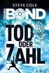Young Bond - Tod oder Zahl (German Edition)