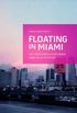 Floating in Miami