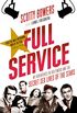 Full Service: My Adventures in Hollywood and the Secret Sex Lives of the Stars (English Edition)