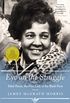 Eye On the Struggle: Ethel Payne, the First Lady of the Black Press (English Edition)