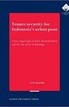 Tenure security for Indonesias urban poor