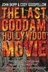The Last Goddam Hollywood Movie