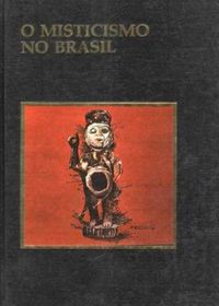 O Misticismo no Brasil