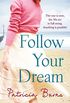 Follow Your Dream (English Edition)
