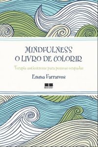 Mindfulness: O Livro de Colorir 