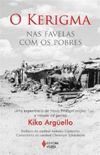 O kerigma nas favelas com os pobres